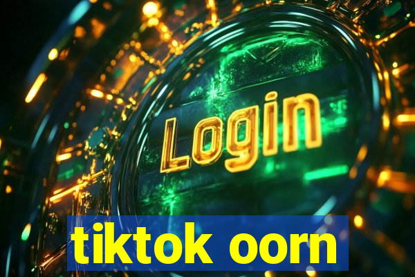 tiktok oorn